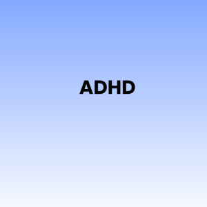 ADHD