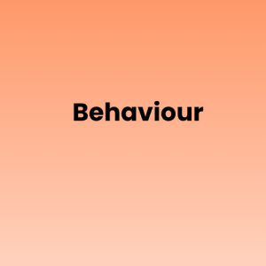 Behaviour