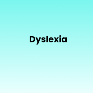 Dyslexia